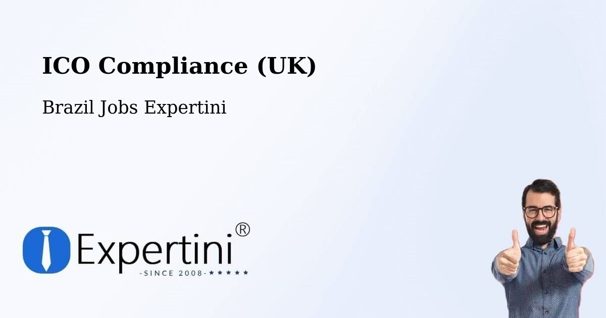 UK Data Protection & ICO Compliance – Imaruí - Brazil Jobs Expertini