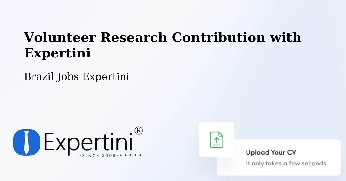 Volunteer Research Contribution Program – Imaruí - Brazil Jobs Expertini